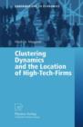 Clustering Dynamics and the Location of High-Tech-Firms - Book