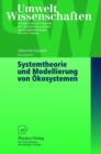 Systemtheorie Und Modellierung Von OEkosystemen - Book
