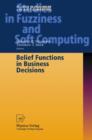 Belief Functions in Business Decisions - Book