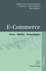 E-Commerce : Netze, Markte, Technologien - Book