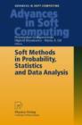 Soft Methods in Probability, Statistics and Data Analysis - Book