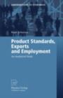 Product Standards, Exports and Employment : An Analytical Study - eBook