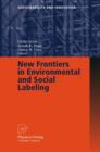 New Frontiers in Environmental and Social Labeling - Book