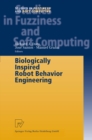 Biologically Inspired Robot Behavior Engineering - eBook