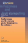 Preferences and Decisions under Incomplete Knowledge - eBook