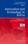 Innovation and Technology in Korea : Challenges of a Newly Advanced Economy - eBook