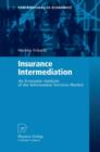 Insurance Intermediation : An Economic Analysis of the Information Services Market - Book