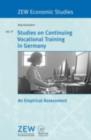 Studies on Continuing Vocational Training in Germany : An Empirical Assessment - eBook