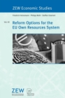 Reform Options for the EU Own Resources System - Book