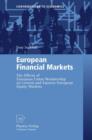 European Financial Markets : The Effects of European Union Membership on Central and Eastern European Equity Markets - Book