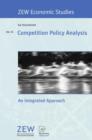 Competition Policy Analysis : An Integrated Approach - Book