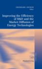 Improving the Efficiency of R&D and the Market Diffusion of Energy Technologies - eBook