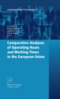 Comparative Analyses of Operating Hours and Working Times in the European Union - Book