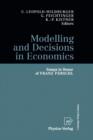 Modelling and Decisions in Economics : Essays in Honor of Franz Ferschl - Book
