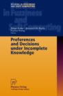 Preferences and Decisions under Incomplete Knowledge - Book
