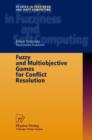 Fuzzy and Multiobjective Games for Conflict Resolution - Book