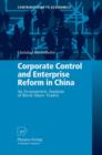 Corporate Control and Enterprise Reform in China : An Econometric Analysis of Block Share Trades - Book