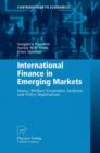 International Finance in Emerging Markets : Issues, Welfare Economics Analyses and Policy Implications - Book