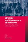 Strategy and Governance of Networks : Cooperatives, Franchising, and Strategic Alliances - Book