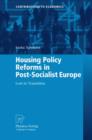 Housing Policy Reforms in Post-Socialist Europe : Lost in Transition - Book