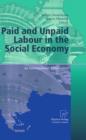Paid and Unpaid Labour in the Social Economy : An International Perspective - Book