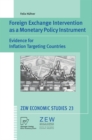 Foreign Exchange Intervention as a Monetary Policy Instrument : Evidence for Inflation Targeting Countries - eBook
