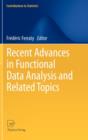 Recent Advances in Functional Data Analysis and Related Topics - Book