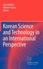 Korean Science and Technology in an International Perspective - Book