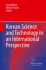 Korean Science and Technology in an International Perspective - eBook