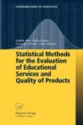 Statistical Methods for the Evaluation of Educational Services and Quality of Products - Book
