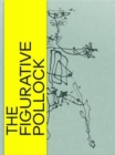 The Figurative Pollock - Book