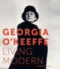 Georgia O'Keeffe : Living Modern - Book