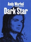 Andy Warhol : Dark Star - Book