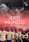 Axis Mundo : Queer Networks in Chicano L.A. - Book