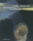 Leiko Ikemura : Toward New Seas - Book