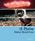 13 Photos Children Should Know - Book