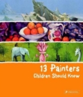 13 Painters Children Should Know - Book