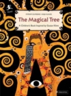 The Magical Tree : A Children's Book Inspired by Gustav Klimt - Book