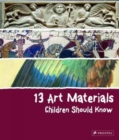13 Art Materials Children Should Know - Book