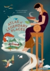 An Atlas of Legendary Places : From Atlantis to the Milky Way - Book