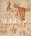 Michelangelo and Beyond - Book