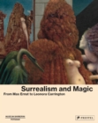 Surrealism and Magic : Enchanted Modernity - Book