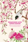 Kingfisher with Lotus Flower : Birds of Japan by Hokusai, Hiroshige and Other Masters of the Woodblock Print - Book