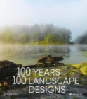 100 Years, 100 Landscape Designs - Book