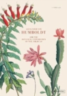 Alexander von Humboldt : And the Botanical Exploration of the Americas - Book