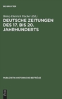 Deutsche Zeitungen Des 17. Bis 20. Jahrhunderts - Book