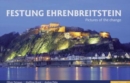 Festung Ehrenbreitstein : Pictures of the change - Book