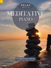 Relax with Meditative Piano : 40 Beautiful Pieces - Book