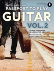 Passport To Play Guitar Vol. 2 : Learn the Guitar in a Creative New Way 2 - Book