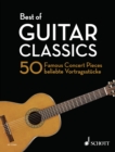 Best of Guitar Classics : 50 Famous Concert Pieces - eBook